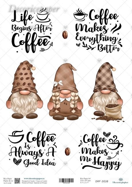 Rice paper featuring three cartoon gnomes with brown hats and beards, surrounded by coffee-themed hand-lettered phrases such as 'Life Begins After Coffee,' 'Coffee Makes Everything Better,' and 'Coffee Is Always A Good Idea.' The sheet includes small coffee bean illustrations and a coffee cup graphic.